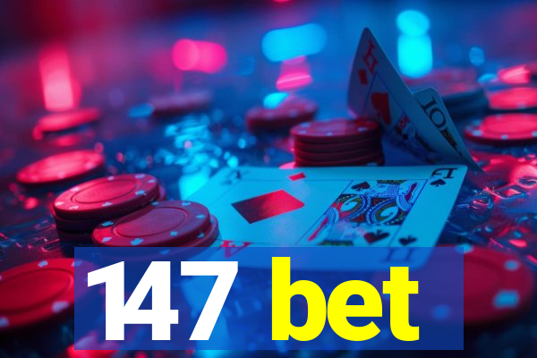 147 bet