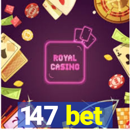 147 bet