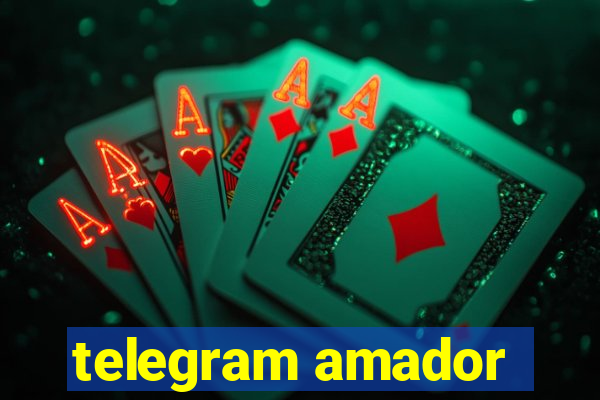 telegram amador