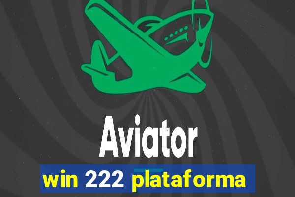 win 222 plataforma