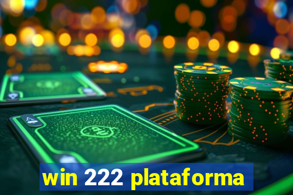 win 222 plataforma