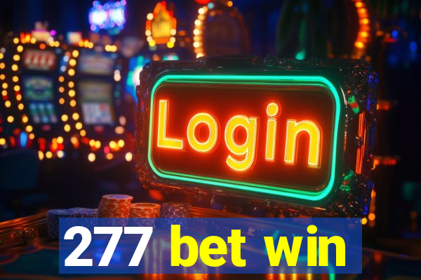 277 bet win