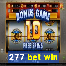 277 bet win