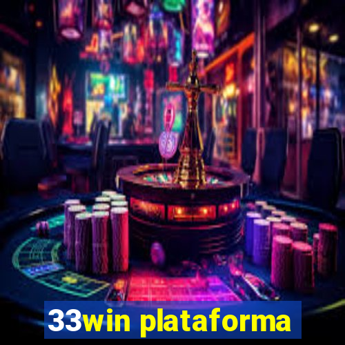 33win plataforma