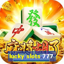 lucky slots 777