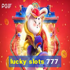 lucky slots 777