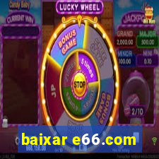 baixar e66.com