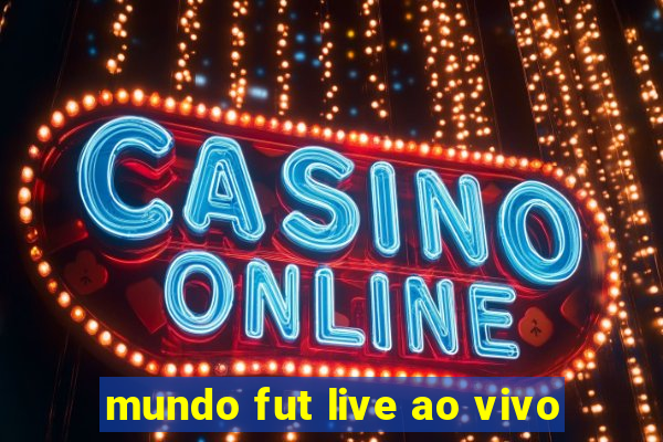 mundo fut live ao vivo