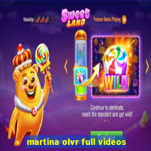 martina olvr full videos