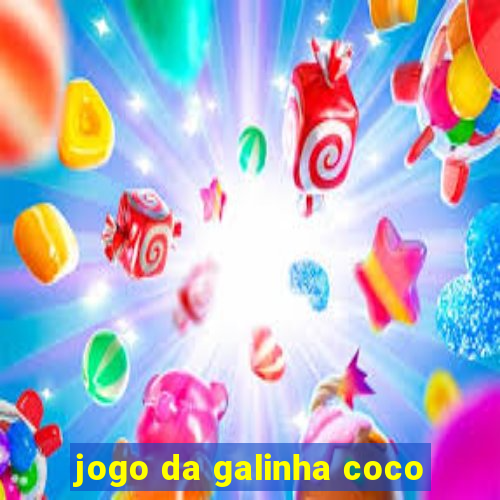 jogo da galinha coco