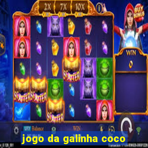 jogo da galinha coco