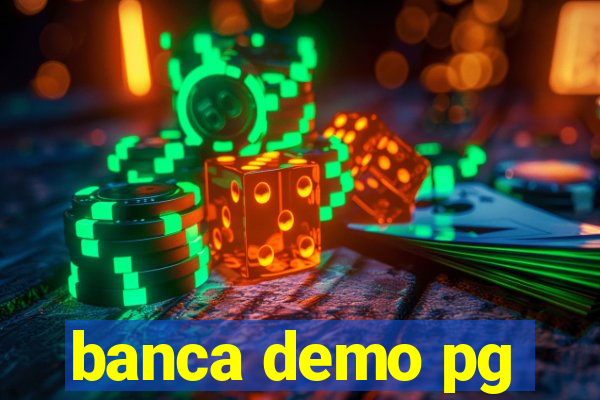 banca demo pg