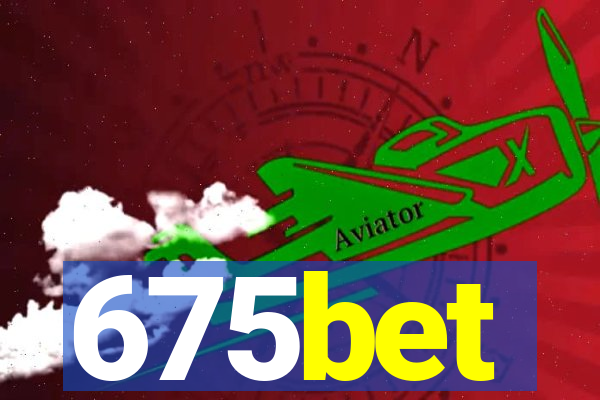 675bet