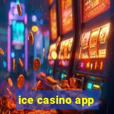 ice casino app