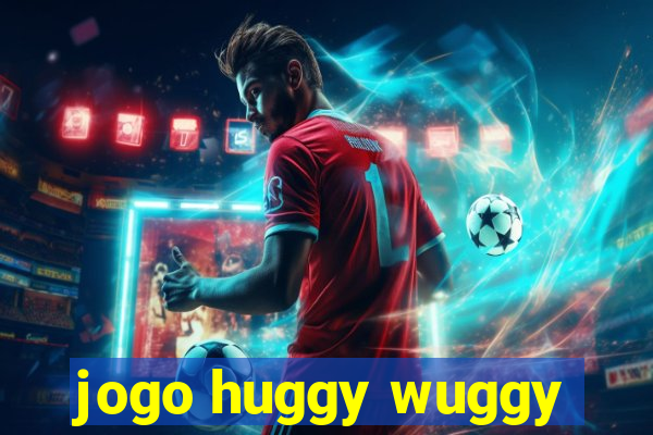 jogo huggy wuggy