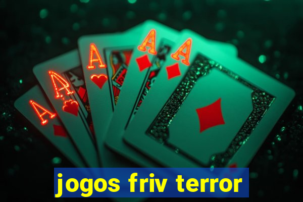 jogos friv terror