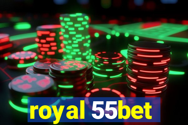 royal 55bet