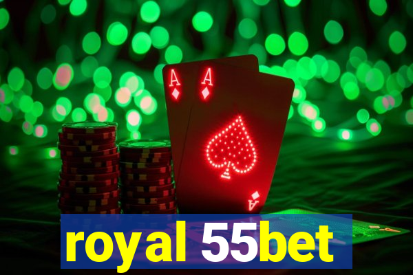 royal 55bet