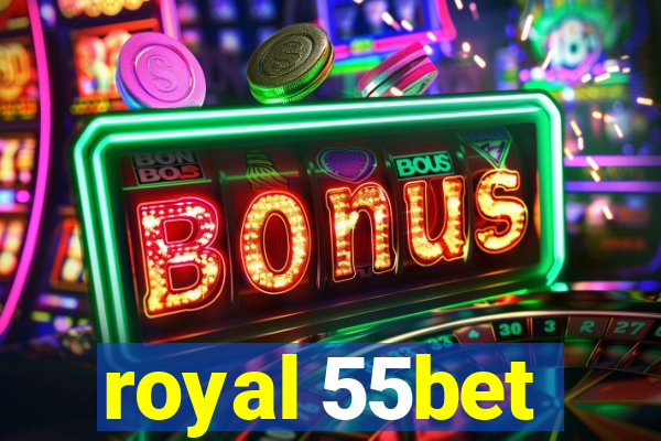 royal 55bet