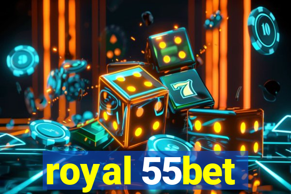 royal 55bet