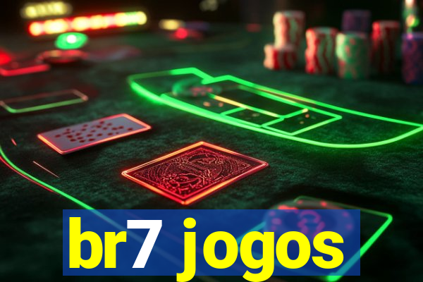 br7 jogos