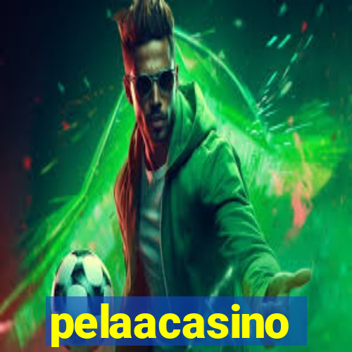 pelaacasino