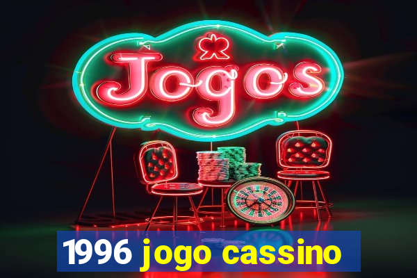 1996 jogo cassino