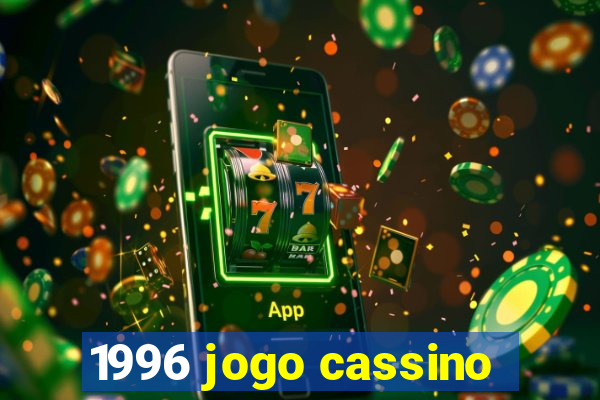 1996 jogo cassino