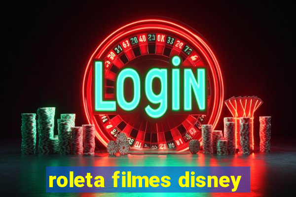 roleta filmes disney