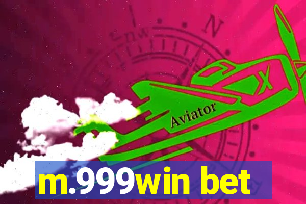 m.999win bet