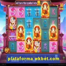 plataforma wkbet.com