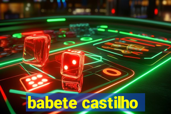 babete castilho