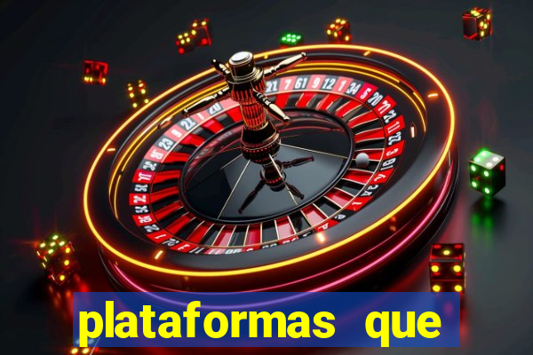 plataformas que estao pagando agora