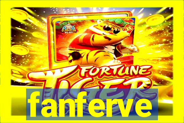 fanferve