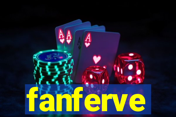 fanferve