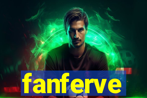 fanferve