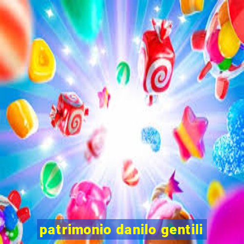 patrimonio danilo gentili