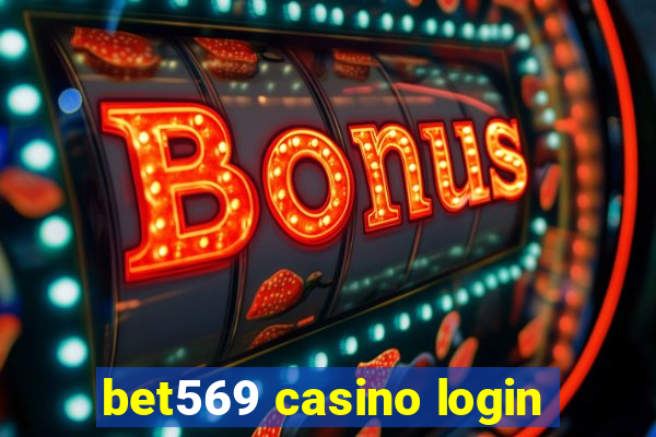 bet569 casino login