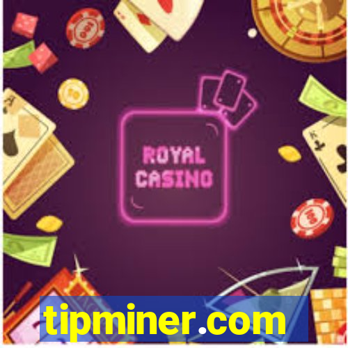 tipminer.com