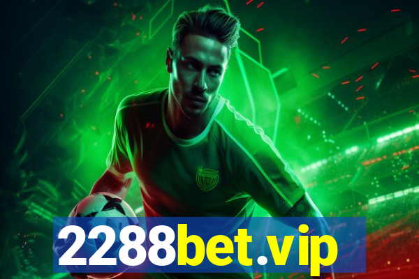 2288bet.vip