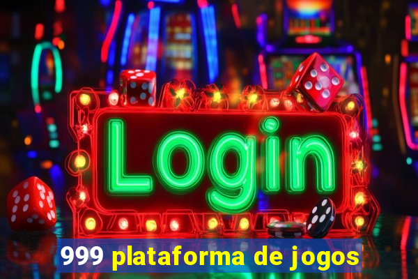 999 plataforma de jogos