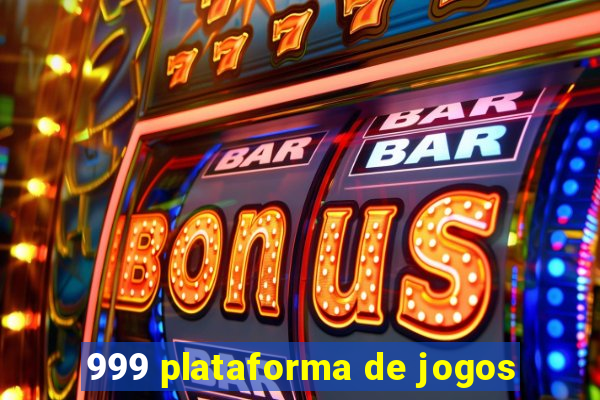 999 plataforma de jogos