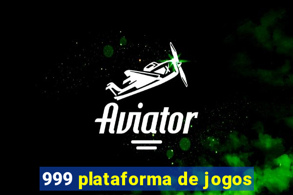 999 plataforma de jogos