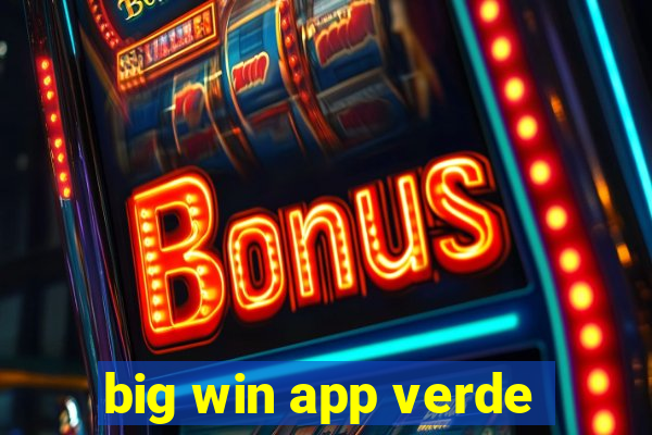 big win app verde