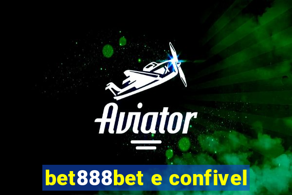 bet888bet e confivel