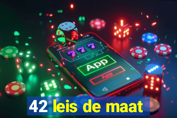 42 leis de maat