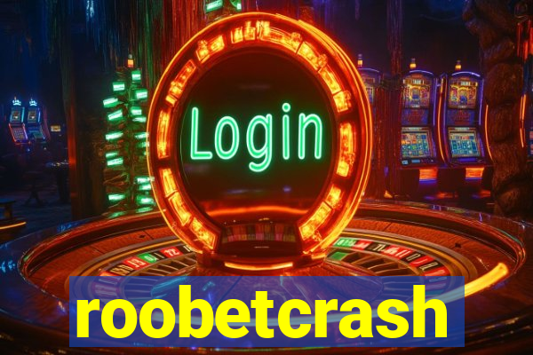 roobetcrash