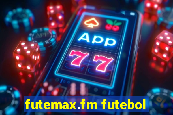 futemax.fm futebol