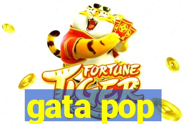 gata pop