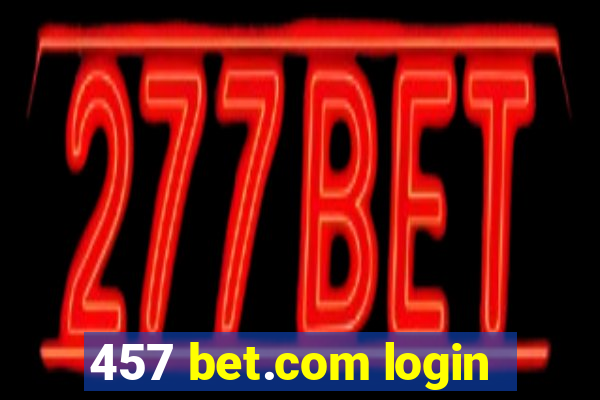 457 bet.com login